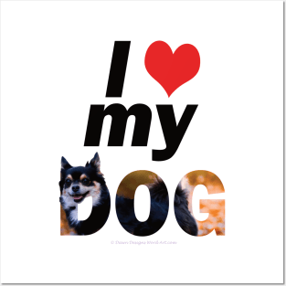 I love (heart) my dog - Chihuahua oil painting word art Posters and Art